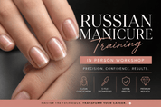 Russian Manicure Workshop - In Person Training - Nails Factor Supplies